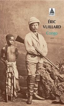 Congo - Eric Vuillard